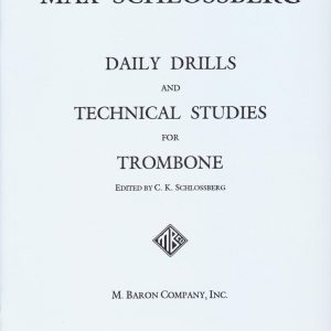 Daily Drills and Technical Studies for Trombone