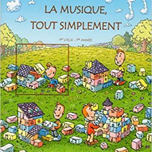 La Musique Tout Simplement volume 1