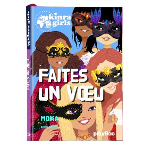 Kinra Girls – Faites un voeu – Tome 16