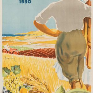 Affiche Originale, Henri Dormoy, L&rsquo;Algérie, 1830, 1930, Colonisation, Centenaire, Pays, Production Agricole, Agriculture, Agriculteur, Arabe, Champ, Blé, Raisin, Tomate, Orange, Citron, Olive, Tourisme, Afrique du Nord, Maghreb, 1930